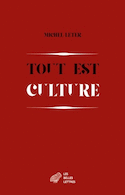Tout est culture